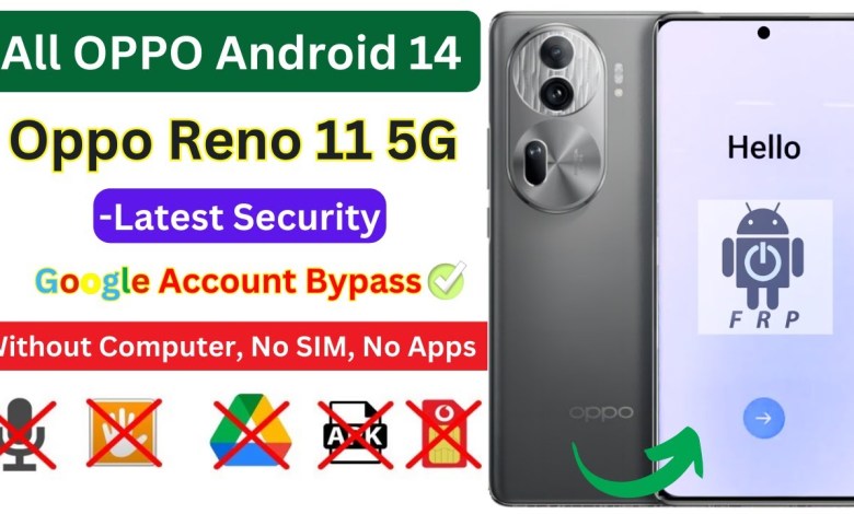 – All OPPO Android 14 FRP Bypass 2024 Oppo 11 5g FRP – All OPPO Android 14 FRP Bypass 2024 Oppo 11 5g FRP