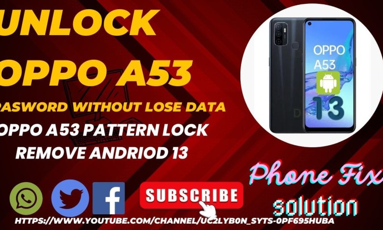 How to remove oppo A53 (cph2127) Pin,Pattern, & Pasword How to remove oppo A53 (cph2127) Pin,Pattern, & Pasword