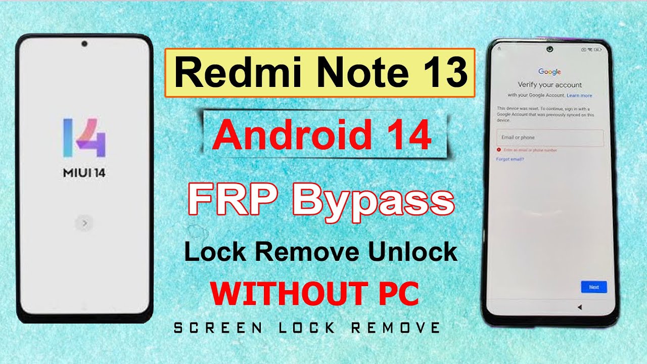 Curious about Xiaomi’s HyperOS Note 13 FRP Bypass on Redmi? Curious about Xiaomi’s HyperOS Note 13 FRP Bypass on Redmi?