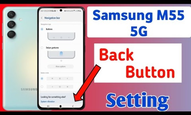 How To Change Back Button In Samsung M55 5g | How To Change Back Button In Samsung M55 5g |