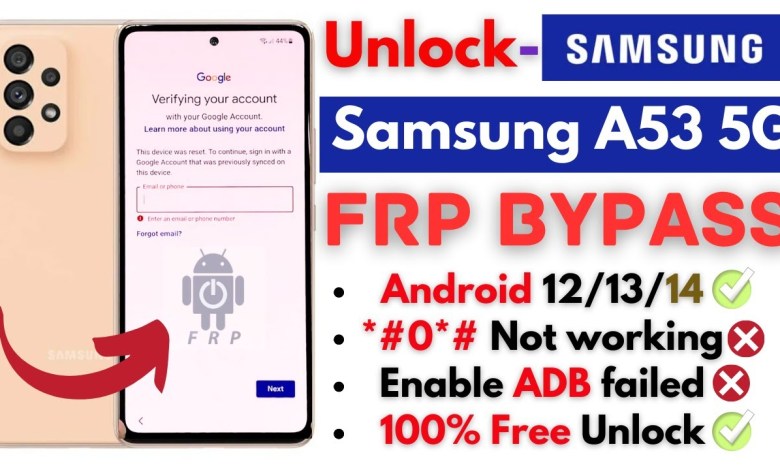 -Unlock Samsung A53 5G FRP Bypass -All Samsung -Unlock Samsung A53 5G FRP Bypass -All Samsung