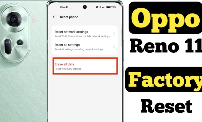 How to factory reset Oppo Reno 11 || Oppo Reno 11 ko How to factory reset Oppo Reno 11 || Oppo Reno 11 ko