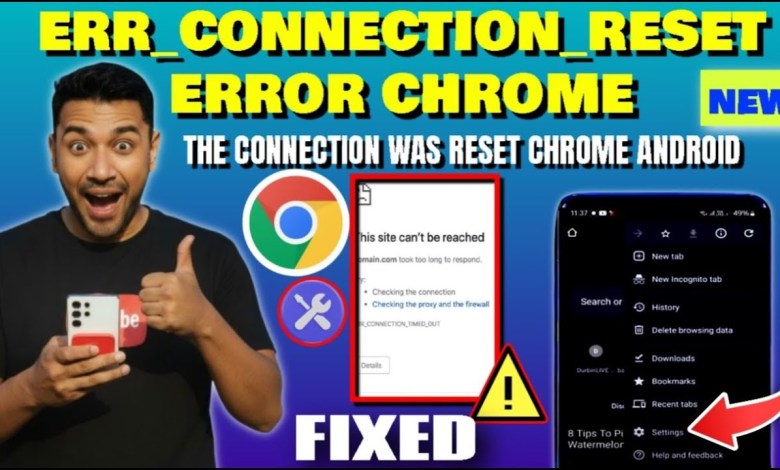 ERR_CONNECTION_RESET Error Chrome || The Connection Was ERR_CONNECTION_RESET Error Chrome || The Connection Was
