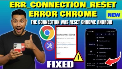 ERR_CONNECTION_RESET Error Chrome || The Connection Was ERR_CONNECTION_RESET Error Chrome || The Connection Was