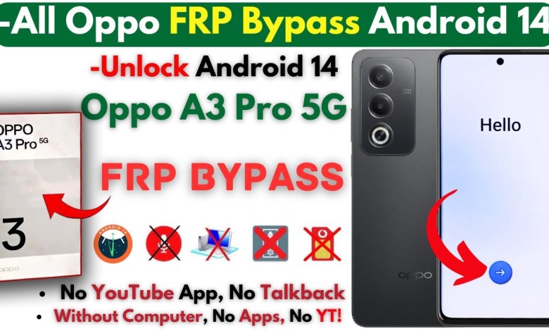 -Unlock Oppo A3 Pro 5G Frp Bypass Without PC -All Oppo -Unlock Oppo A3 Pro 5G Frp Bypass Without PC -All Oppo