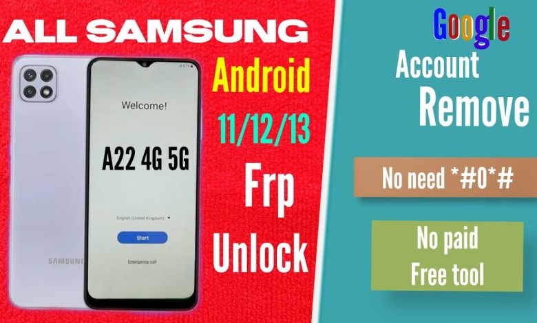 Samsung A22 Frp Bypass Android 11/12/13 No Code Samsung A22 Frp Bypass Android 11/12/13 No Code