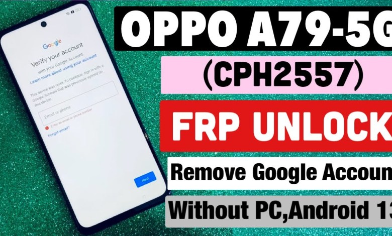 Oppo A79-5G Frp Bypass Latest Security ! Google Account Oppo A79-5G Frp Bypass Latest Security ! Google Account