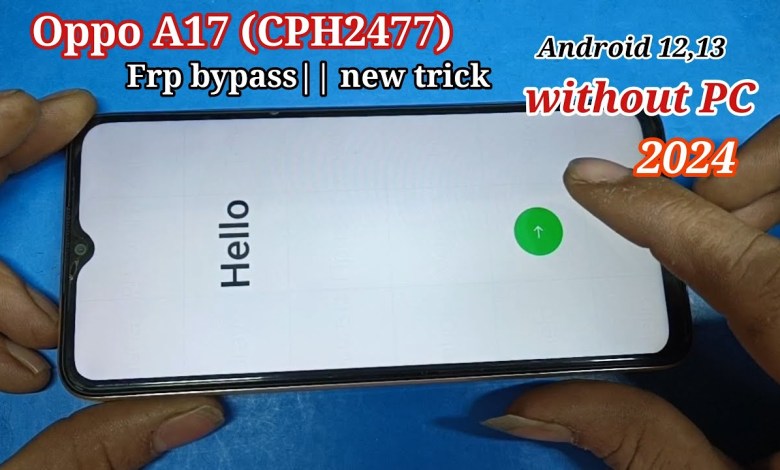 Oppo A17 frp bypass New security || without Pc 2024|| Oppo A17 frp bypass New security || without Pc 2024||