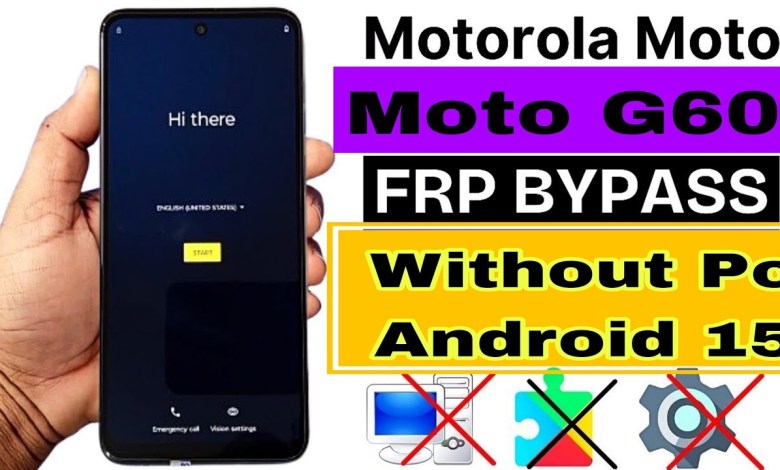 Curious about Bypassing Frp on Moto G60 with Android 15.0? Check out this guide for Android 15 Frp Bypass on Moto Curious about Bypassing Frp on Moto G60 with Android 15.0? Check out this guide for Android 15 Frp Bypass on Moto
