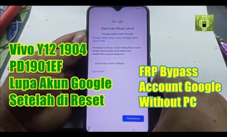 Vivo Y12 1904 PD1901EF Frp Bypass Forgot Google Account Vivo Y12 1904 PD1901EF Frp Bypass Forgot Google Account