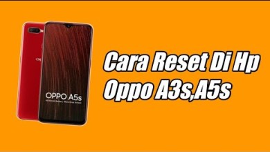 Cara Reset Di Hp Oppo A3s,A5s Cara Reset Di Hp Oppo A3s,A5s