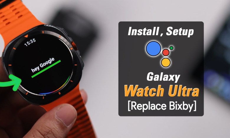 Setup Google Assistant on Samsung Galaxy Watch Setup Google Assistant on Samsung Galaxy Watch