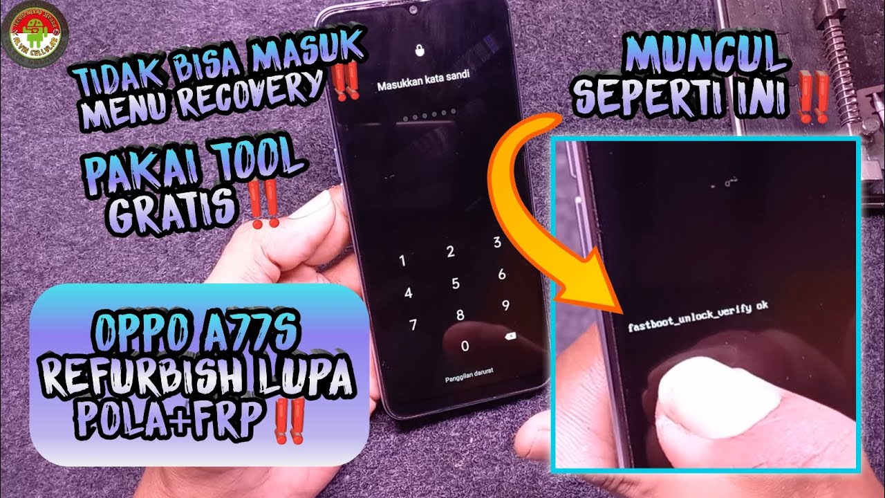 OPPO A77S (REFURBISH) FORGOT PATTERN, CAN’T ENTER MENU OPPO A77S (REFURBISH) FORGOT PATTERN, CAN’T ENTER MENU