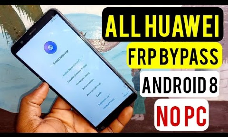 All Huawei Android 8.0 Frp Bypass/Google Account Remove All Huawei Android 8.0 Frp Bypass/Google Account Remove