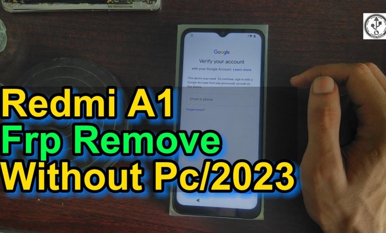 Redmi A1 Frp Remove Without Pc 2023 Redmi A1 Frp Remove Without Pc 2023