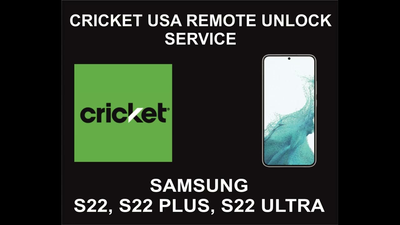 Cricket USA Remote Unlock Service, Samsung S22, S22 Cricket USA Remote Unlock Service, Samsung S22, S22