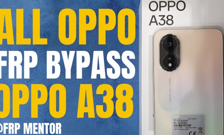 Oppo A38 FRP Bypass | All Oppo FRP Bypass | Oppo A38 Oppo A38 FRP Bypass | All Oppo FRP Bypass | Oppo A38