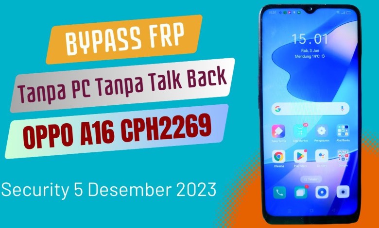 Bypass Frp Oppo A16 CPH2269 Android 11 New Security Bypass Frp Oppo A16 CPH2269 Android 11 New Security