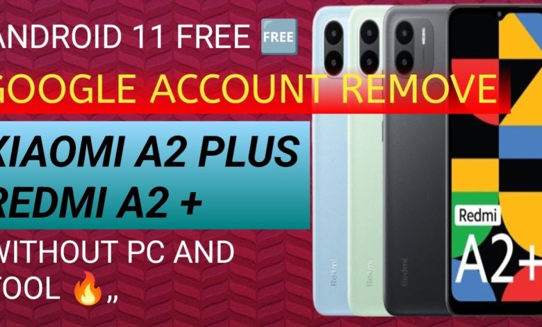 XIAOMI A2 PLUS | REDMI A2PLUS | GOOGLE ACCOUNT REMOVE XIAOMI A2 PLUS | REDMI A2PLUS | GOOGLE ACCOUNT REMOVE