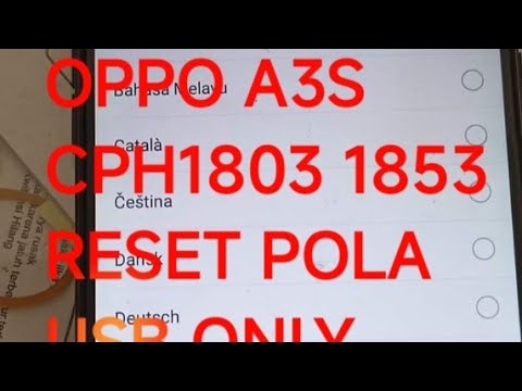 OPPO A3S Factory Reset USB OLY AFT ULTIMATE OPPO A3S Factory Reset USB OLY AFT ULTIMATE