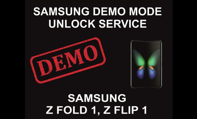Samsung Demo Mode Unlock Service, Samsung Z Fold 1, Z Samsung Demo Mode Unlock Service, Samsung Z Fold 1, Z