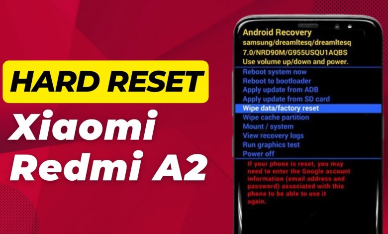 Xiaomi Redmi A2 Hard Reset No Command Solution – Full Xiaomi Redmi A2 Hard Reset No Command Solution – Full