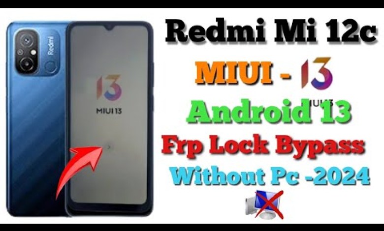Xiaomi Redmi 12c Frp Bypass (MIUI-13) NO Pc 2024 // All Xiaomi Redmi 12c Frp Bypass (MIUI-13) NO Pc 2024 // All