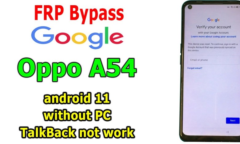 Oppo A54 Android 11 FRP Bypass Google Account Lock Oppo A54 Android 11 FRP Bypass Google Account Lock