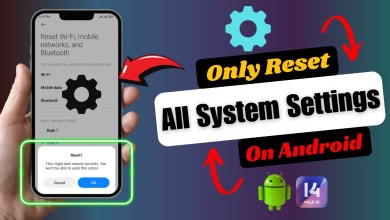 How To Reset Only Settings in Any Android | Reset All How To Reset Only Settings in Any Android | Reset All