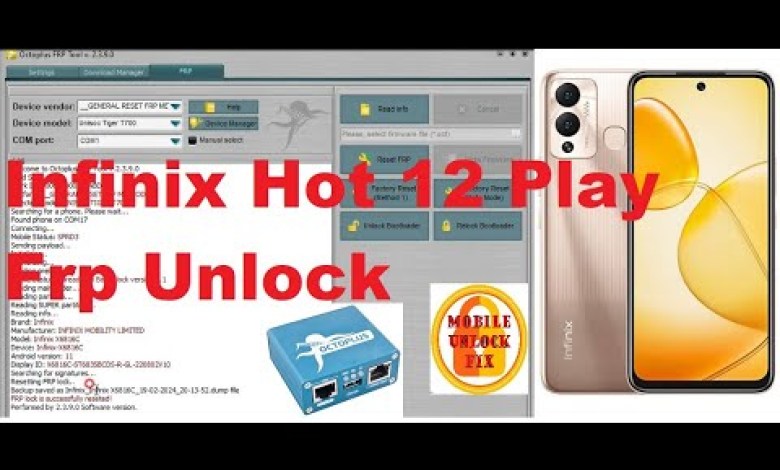 Infinix Hot 12 Play Frp Unlock Octoplus FRP Tool by Infinix Hot 12 Play Frp Unlock Octoplus FRP Tool by