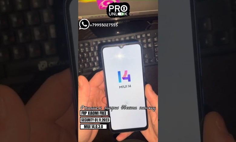 FRP unlocking any Xiaomi Miui 14.0.3.0 Android 13 FRP unlocking any Xiaomi Miui 14.0.3.0 Android 13