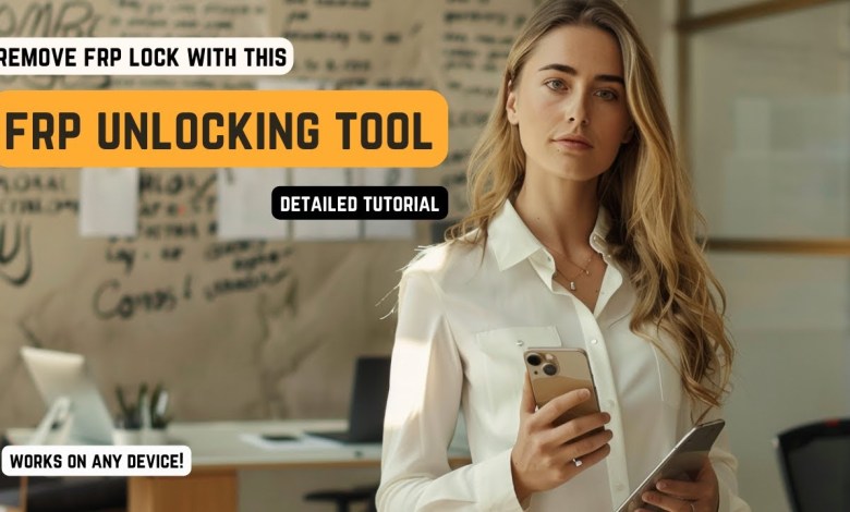 This FRP Unlocking Tool Removes FRP Lock from Any This FRP Unlocking Tool Removes FRP Lock from Any