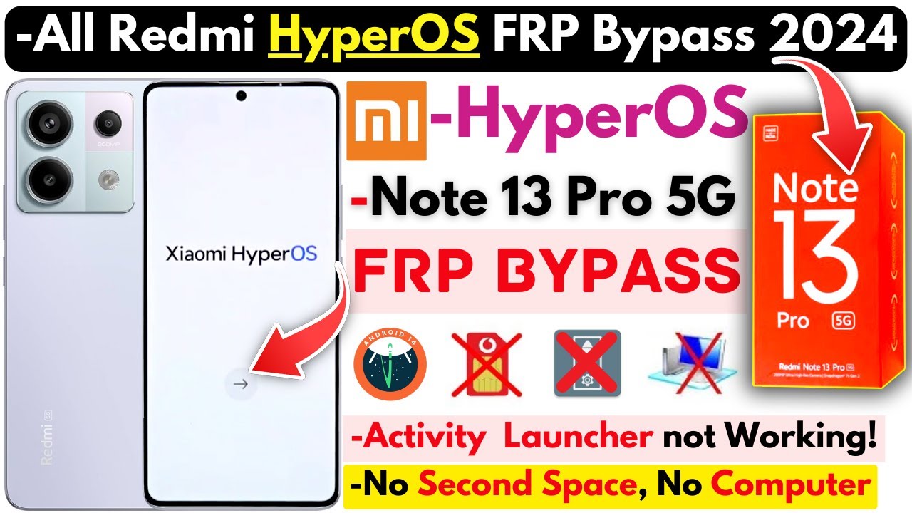 Curious about how to bypass FRP on Redmi Note 13 Pro without a PC? Unlock all with this method! Curious about how to bypass FRP on Redmi Note 13 Pro without a PC? Unlock all with this method!