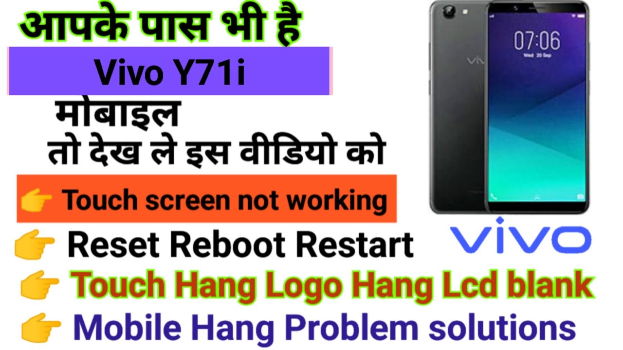 Vivo Y71i Touch screen not working Touch Hang Logo Hang Vivo Y71i Touch screen not working Touch Hang Logo Hang