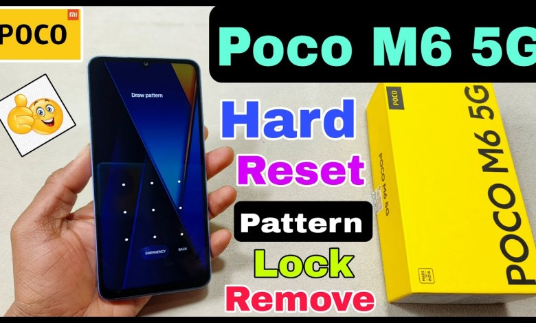 Poco M6 5G Hard Reset | Poco M6 5G Pattern Lock Remove Poco M6 5G Hard Reset | Poco M6 5G Pattern Lock Remove