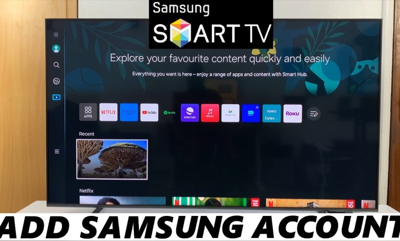 How To Add Samsung Account To Smart TV Using Phone How To Add Samsung Account To Smart TV Using Phone