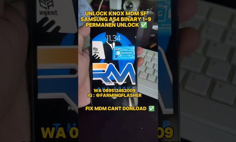 CARA FLASHING SAMSUNG A54 5G BINARY 1-9 MDM CANT CARA FLASHING SAMSUNG A54 5G BINARY 1-9 MDM CANT