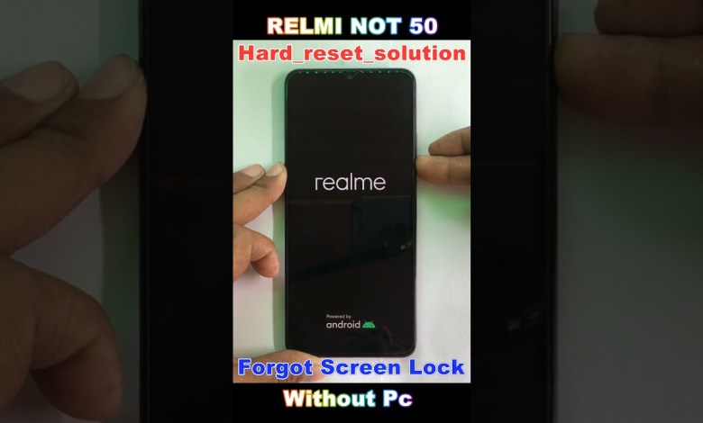 How to Unlock Realme Note 50 Phone if Forgot Password How to Unlock Realme Note 50 Phone if Forgot Password