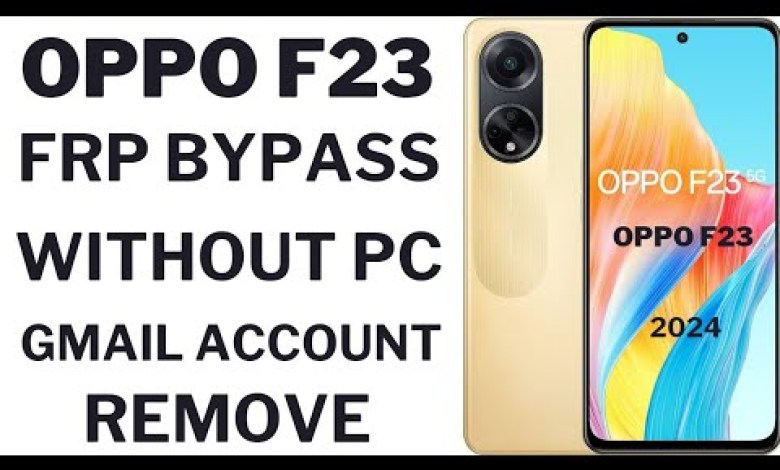 oppo F23 5g frp bypass || Oppo f23 google account oppo F23 5g frp bypass || Oppo f23 google account