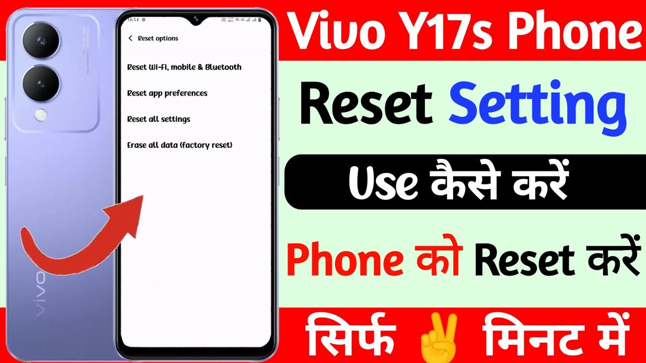 How to reset vivo y17s settings? how to use How to reset vivo y17s settings? how to use