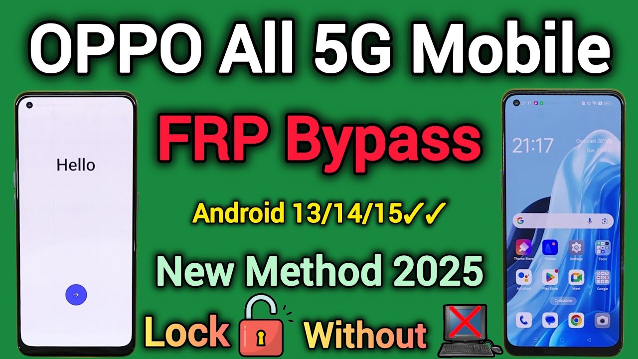 Unlocking the Secrets: OPPO’s 5G Mobiles and the Ultimate FRP Bypass for Android 13, 14, and 15! Unlocking the Secrets: OPPO’s 5G Mobiles and the Ultimate FRP Bypass for Android 13, 14, and 15!