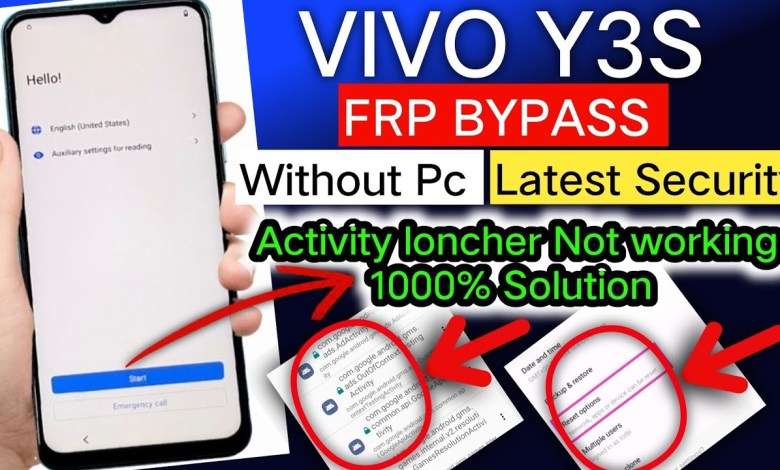 Unlock Vivo Y3S: Solve Activity Launcher Error & Bypass Unlock Vivo Y3S: Solve Activity Launcher Error & Bypass