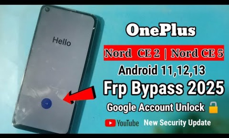 Unlocking Secrets: OnePlus Nord CE 5G FRP Bypass Guide for 2025! Unlocking Secrets: OnePlus Nord CE 5G FRP Bypass Guide for 2025!