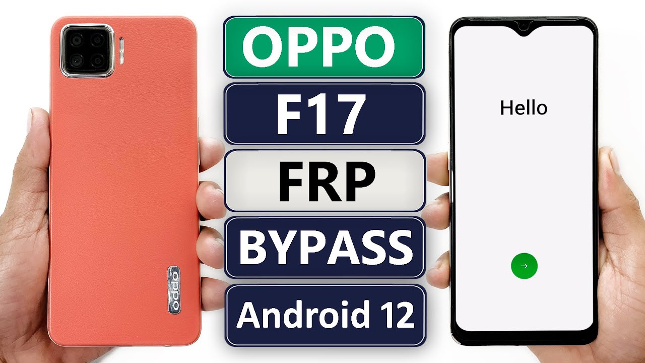 OPPO F17 FRP BYPASS ANDROID 12 WITHOUT PC OPPO F17 OPPO F17 FRP BYPASS ANDROID 12 WITHOUT PC OPPO F17