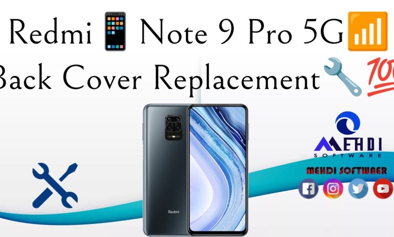 RedmiNote 9 Pro 5G Back Cover Replacementكيفية RedmiNote 9 Pro 5G Back Cover Replacementكيفية