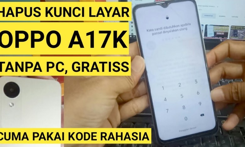 Unlock Oppo A17k (CPH2471) Forgot Screen Lock, Pattern and Unlock Oppo A17k (CPH2471) Forgot Screen Lock, Pattern and