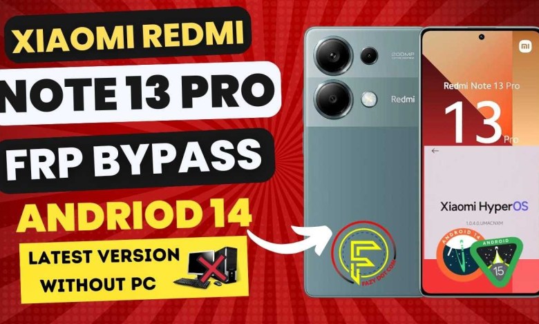 Xiaomi Redmi Note 13 Pro Frp Bypass | Andriod 14 | Xiaomi Redmi Note 13 Pro Frp Bypass | Andriod 14 |