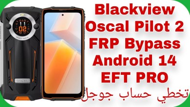 Blackview Oscal Pilot 2 FRP Unlock Android 14 – EFT PRO Blackview Oscal Pilot 2 FRP Unlock Android 14 – EFT PRO