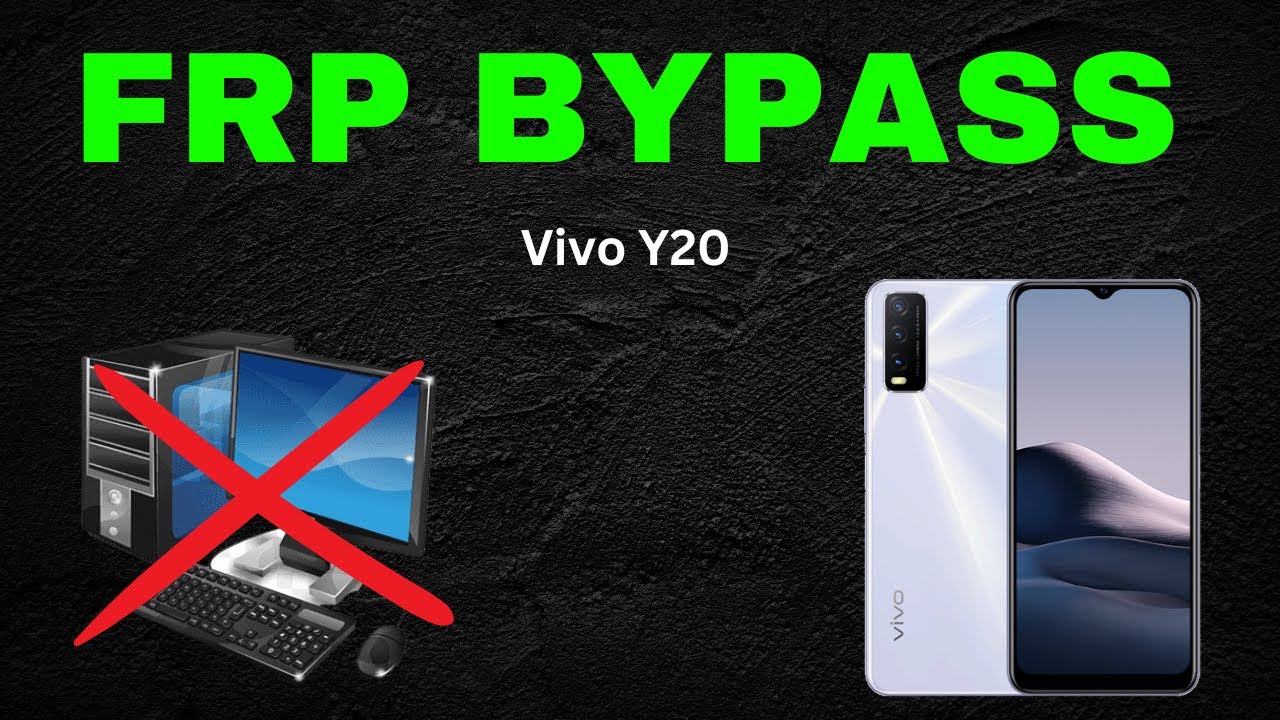 Unlock Your Vivo Y20: FRP Bypass 2024 – No PC Needed! Unlock Your Vivo Y20: FRP Bypass 2024 – No PC Needed!