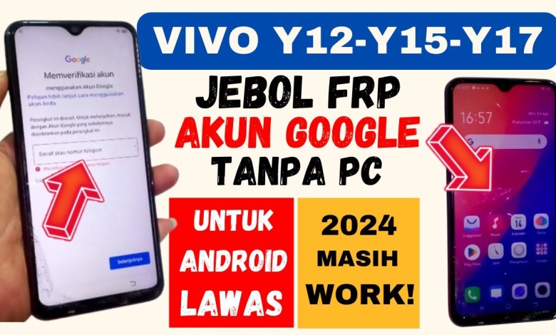 BYPASS FRP ACCOUNT GOOGLE VIVO Y12.Y15.Y17 GERATIS WITHOUT BYPASS FRP ACCOUNT GOOGLE VIVO Y12.Y15.Y17 GERATIS WITHOUT